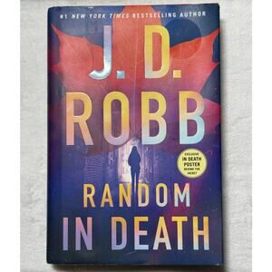 Random in Death By J.D. Robb 1st Edition 2024 Hardcover with Dust Jacket Poster